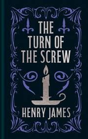 The Turn of the Screw - Henry James, Arcturus Publishing Ltd