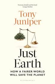 Just Earth - Tony Juniper, Bloomsbury Continuum