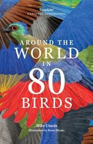 Around the World in 80 Birds - Mike Unwin, Orion Publishing Co