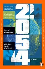 2054 - Elliot Ackerman, Admiral James Stavridis, Penguin Books Ltd