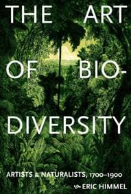 The Art of Biodiversity - Eric Himmel, Abrams