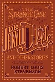 The Strange Case of Dr. Jekyll and Mr. Hyde and Other Stories - Robert Louis Stevenson, Union Square & Co.