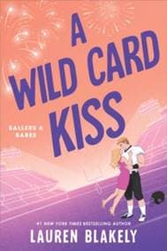 A Wild Card Kiss - Lauren Blakely, Sourcebooks, Inc