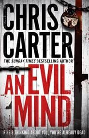 An Evil Mind - Chris Carter, Simon & Schuster Ltd