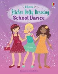 Sticker Dolly Dressing School Dance - Fiona Watt, Usborne Publishing Ltd