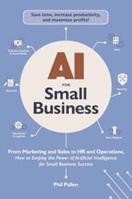 AI for Small Business - Phil Pallen, Adams Media Corporation