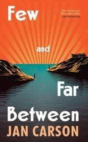 Few and Far Between - Jan Carson, Transworld