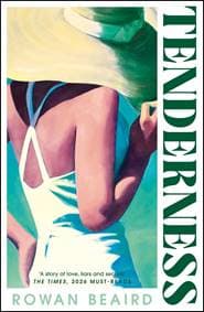 Tenderness - Rowan Beaird, Bonnier Books Ltd