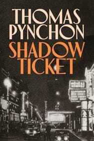 Shadow Ticket - Thomas Pynchon, Vintage Publishing