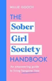 The Sober Girl Society Handbook - Millie Gooch, Transworld Publishers Ltd