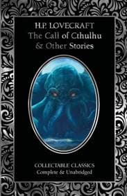 The Call of Cthulhu & Other Stories - H.P. Lovecraft, Flame Tree Publishing