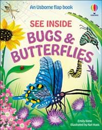 See Inside Bugs and Butterflies - Emily Bone, Usborne Publishing Ltd