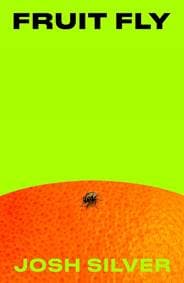 Fruit Fly - Josh Silver, Oneworld Publications
