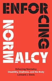 Enforcing Normalcy - Lennard J Davis, Verso Books