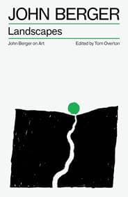 Landscapes - John Berger, Verso Books