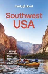 Southwest USA - Lonely Planet, Amy C Balfour, Jade Bremner, Ashley Harrell, Lauren Keith, Sarah Kezele, Lonely Planet Global Limited