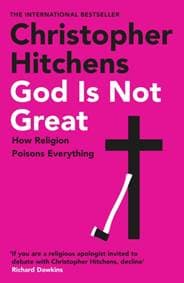 God Is Not Great - Christopher Hitchens, Atlantic Books