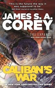 Calibans War - James S. A. Corey, Little, Brown Book Group