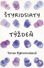 Štyridsiaty týždeň - Bjornstad Taran