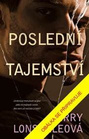 Poslední tajemství - Lonsdalová Kerry D.