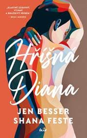 Hříšná Diana - Besser, Shana Feste Jen