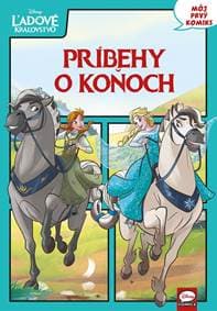 Ľadové kráľovstvo - Príbehy o koňoch: Môj prvý komiks - autor neuvedený