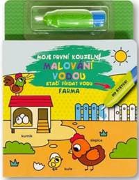 Moje první kouzelné malování vodou Farma - autor neuvedený