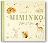 Miminko První rok - Nina Štajner, Rachel Moss