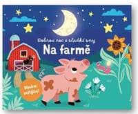 Dobrou noc a sladké sny Na farmě - autor neuvedený