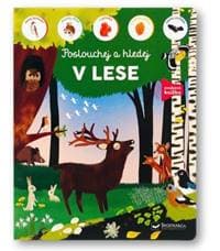 Poslouchej a hledej V lese - autor neuvedený