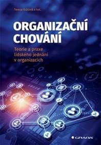 Organizační chování - Tereza Králová, Karel Čada