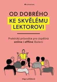 Od dobrého ke skvělému lektorovi - Olga Lošťáková