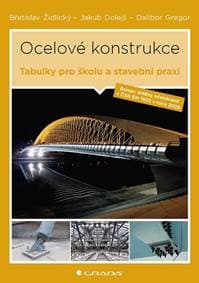 Ocelové konstrukce - Jakub Dolejš, Břetislav Židlický, Dalibor Gregor