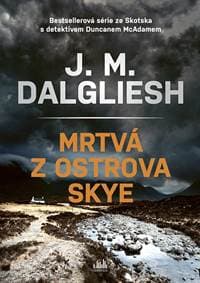 Mrtvá z ostrova Skye - M. Dalgliesh J.