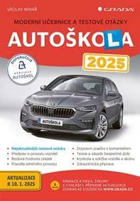 Autoškola 2025 - Moderní učebnice a testové otázky (ČR) - Minář Václav
