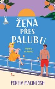 Žena přes palubu - Portia MacIntosh