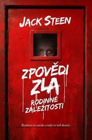 Zpovědi zla Rodinné záležitosti - Jack Steen