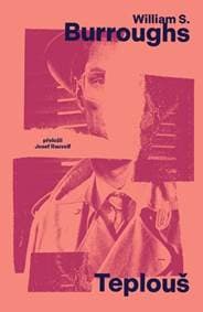 Teplouš - William S. Burroughs