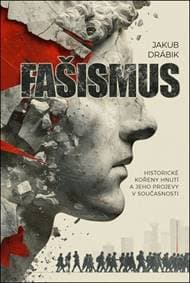 Fašismus - Jakub Drábik
