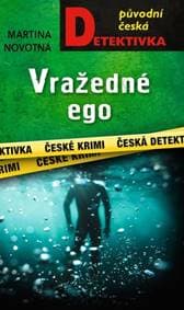 Vražedné ego - Martina Novotná