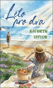 Léto pro dva - Kathryn Taylor