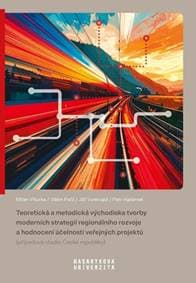Teoretická a metodická východiska tvorby moderních strategií - Milan Viturka, Jiří Vystoupil, Vilém Pařil, Petr Halámek