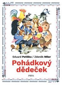 Pohádkový dědeček - Petiška, Zdeněk Miler Eduard
