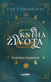 Čas čarodějnic Kniha života - Deborah Harknessová