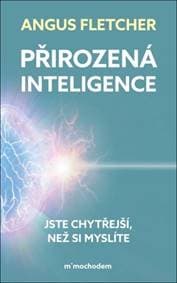 Prvotní inteligence - Angus Fletcher