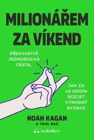 Milionářem za víkend - Noah Kagan