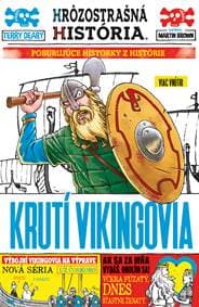 Krutí Vikingovia (Hrôzostrašná história) - Terry Deary