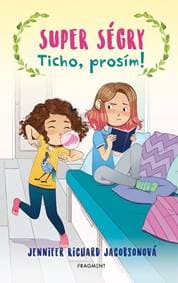 Super ségry 3 - Ticho, prosím! - Jennifer Richard Jacobson