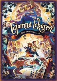 Tajomná lekáreň 5 - Mesto strateného času - Anna Ruhe