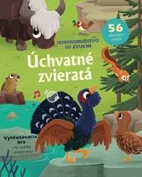 Úchvatné zvieratá - Dobrodružstvo so zvukmi - autor neuvedený